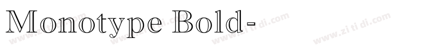 Monotype Bold字体转换